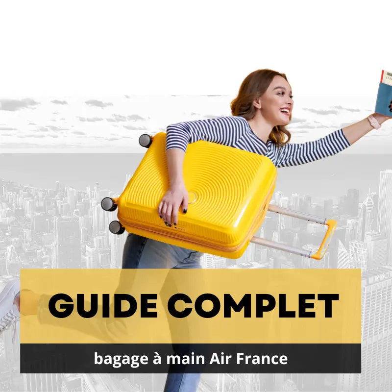 Infos Pratiques Bagages Air France : dimensions et poids