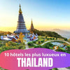 De la vie d’étudiant à la découverte du luxe: Mon incroyable aventure en Thaïlande grâce à Lonely Planet