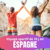 Voyage sportif insolite de 10 jours en Espagne