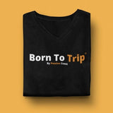 Born To Trip - T-shirt Homme Col V - 100% Coton Bio - 1