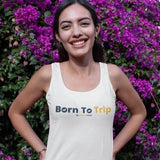 Débardeur Femme 100% Coton Bio - Born To Trip2 - 3